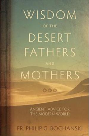 Wisdom of the Desert Fathers and Mothers