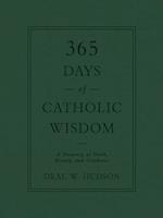 365 Days of Catholic Wisdom