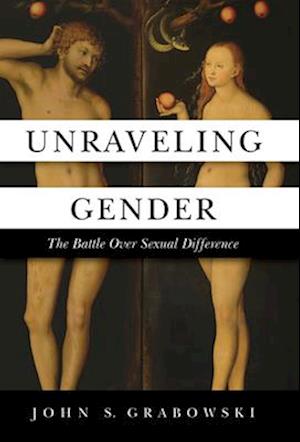 Unraveling Gender