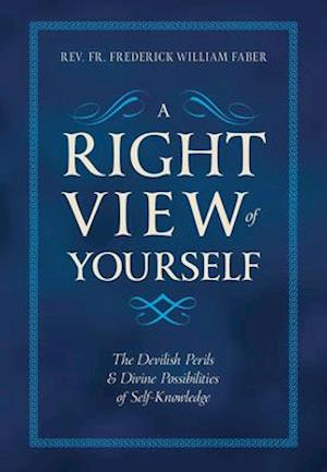 A Right View of Yourself