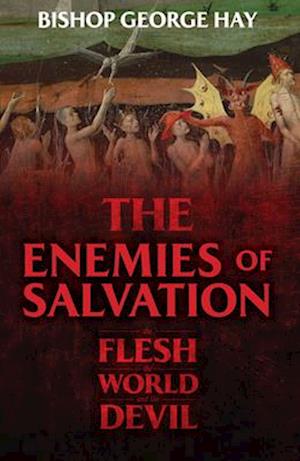 The Enemies of Salvation