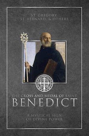 The Cross and Medal of Saint Benedict