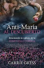 Anti-María Al Descubierto