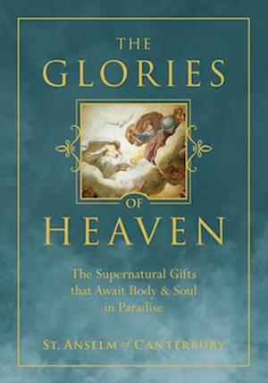 The Glories of Heaven