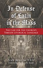 In Defense of Latin in the Mass