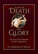 A Tale of Death and Glory