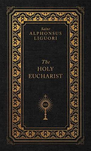 The Holy Eucharist