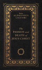 The Passion and Death of Jesus Christ