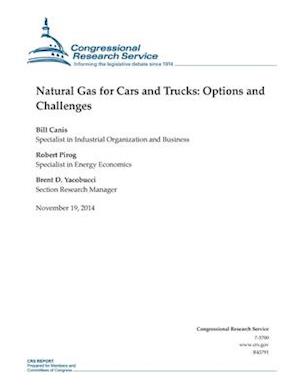 Natural Gas for Cars and Trucks