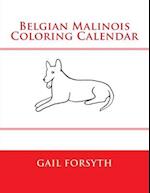 Belgian Malinois Coloring Calendar