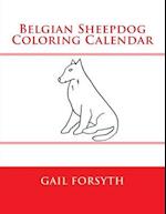 Belgian Sheepdog Coloring Calendar