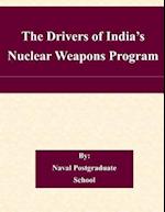 The Drivers of India's Nuclear Weapons Program