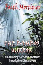 The Bamboo Mirror