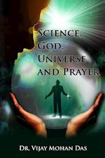 Science, God, Universe and Prayer