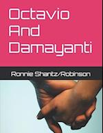 Octavio and Damayanti