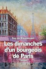 Les Dimanches D'Un Bourgeois de Paris