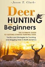 Deer Hunting for Beginners