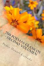700 Poemas Clasicos - Decimo Volumen