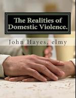 The Realities of Domestic Violence.