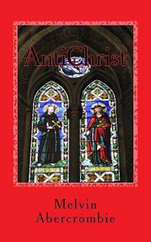 AntiChrist: Who Is It?