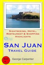 San Juan Travel Guide