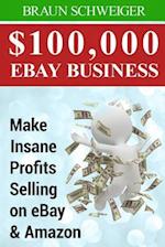 $100,000 Ebay Business