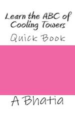Learn the ABC of Cooling Towers