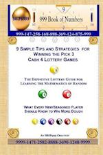 9 Simple Tips and Strategies for Winning the Pick 3 Cash 4 Lottery Games