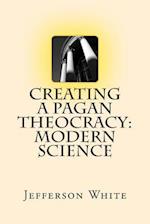Creating a Pagan Theocracy