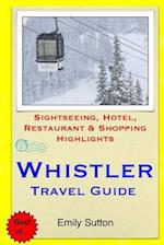 Whistler Travel Guide