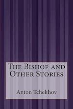 The Bishop and Other Stories