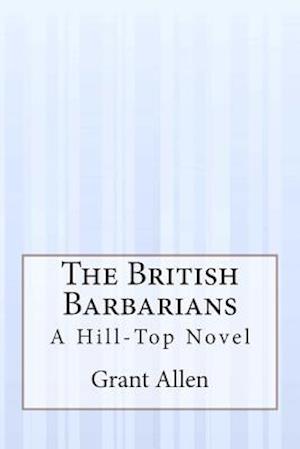 The British Barbarians