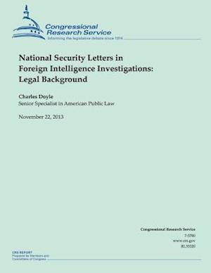 National Security Letters in Foreign Intelligence Investigations