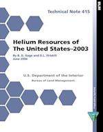 Helium Resources of the United States- 2003 Technical Note 415