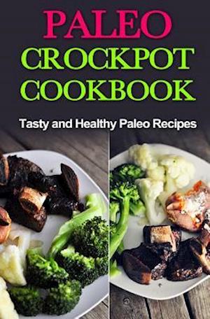 Paleo Crock-Pot Cook-Book