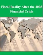 Fiscal Reality After the 2008 Financial Crisis