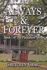 Always & Forever: A Saga of Slavery and Deliverance 