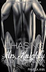 Chasing Mrs. Knightly (Chasing Series Epilogue)