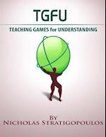 TGfU: Teaching Games for Understanding 