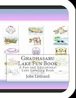 Ghadhasaru Lake Fun Book