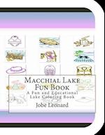 Macchial Lake Fun Book