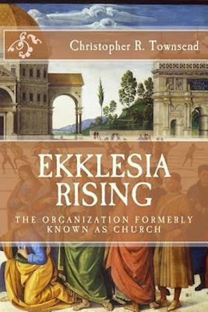 Ekklesia Rising