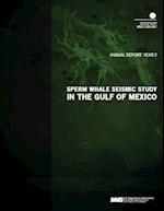 Sperm Whale Seismic Study in the Gulf of Mexico