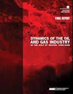 Dynamics of the Oil and Gas Industry in the Gulf of Mexico