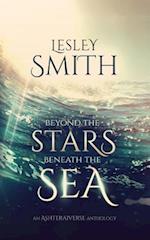 Beyond the Stars Beneath the Sea