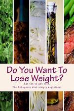 Do You Want to Lose Weight?