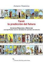 Tarot, la prediccion del futuro. Arcanos mayores y menores