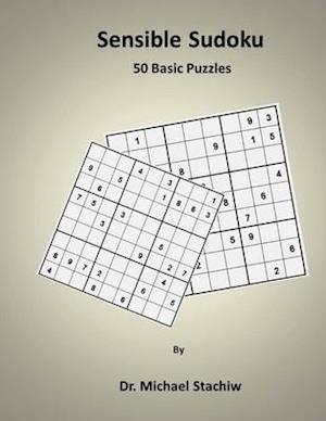 Sensible Sudoku: 50 Basic Puzzles