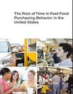 The Role of Time in Fast-Food Purchasing Behavior in the United States