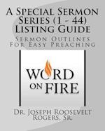 A Special Sermon Series (1 - 44) Listing Guide
